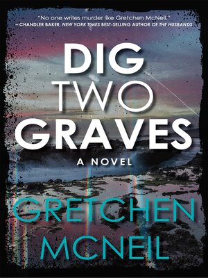 cover image of Dig Two Graves